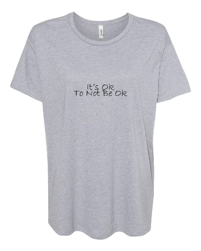 XS / Heather Grey / Its Ok To Not Be Ok